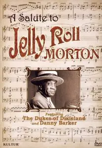 The Dukes of Dixieland - A Salute To Jelly Roll Morton (2005)