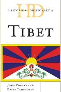 Historical Dictionary of Tibet
