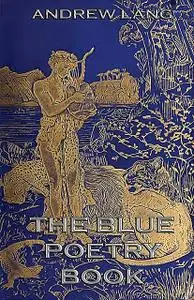 «The Blue Poetry Book» by Andrew Lang