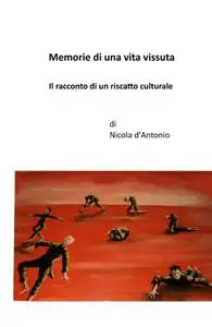 Memorie di una vita vissuta