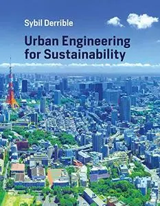 Urban Engineering for Sustainability (The MIT Press)