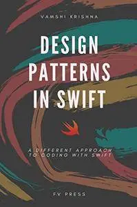 Design Patterns in Swift: A Different Approach to Coding with Swift