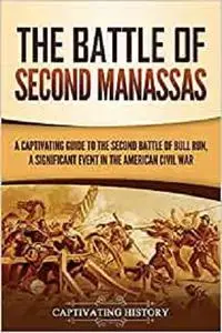 The Battle of Second Manassas