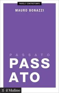 Passato (Parole Controtempo)