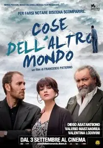 Cose dell'altro mondo (2011)