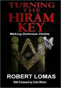 Turning the Hiram Key: Making Darkness Visible