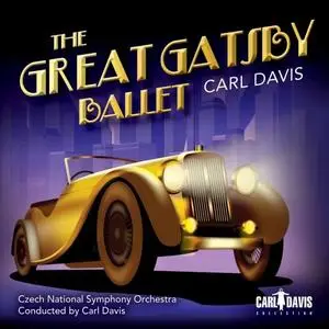Czech National Symphony Orchestra & Carl Davis - Carl Davis: The Great Gatsby (2021)