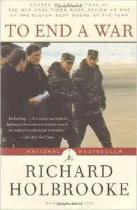 To End a War: The Conflict in Yugoslavia--America's Inside Story--Negotiating with Milosevic