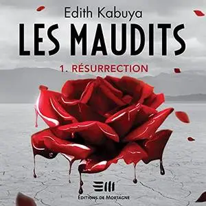 Édith Kabuya, "Les maudits, tome 1 : Résurrection"