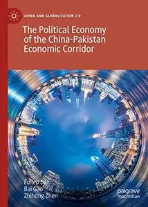 The Political Economy of the China-Pakistan Economic Corridor