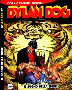 Dylan Dog Collezione Book - Volume 37 - Il Sogno Dela Tigre