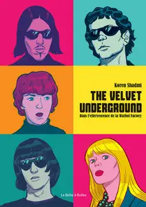 The velvet underground - Dans l'effervescence de la Warhol Factory - One shot