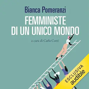 «Femministe di un unico mondo» by Bianca Pomeranzi