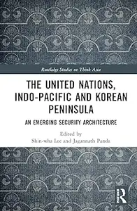 The United Nations, Indo-Pacific and Korean Peninsula