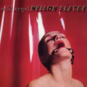 Nelson Slater - Wild Angel (1976/2026) [Official Digital Download 24/192]