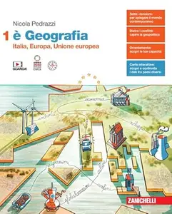 È Geografia. Con e-book. Italia, Europa, Unione Europea (Vol. 1)