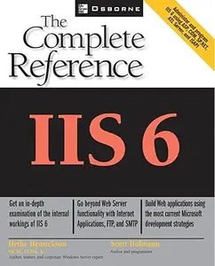 IIS 6: The Complete Reference