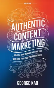 Authentic Content Marketing