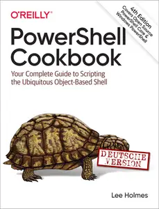 PowerShell Kochbuch, 4. Auflage