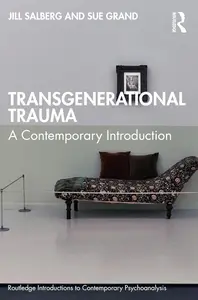 Transgenerational Trauma (Routledge Introductions to Contemporary Psychoanalysis)