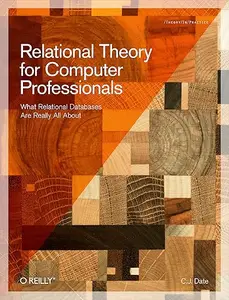 Relational Therapy For Computer Professionals What Relational Databases Are Really All About