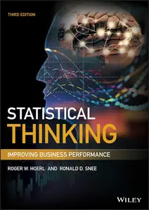 Statistical Thinking: Improving Business Performance, 3rd Edition