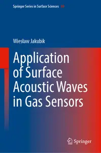 Application of Surface Acoustic Waves in Gas Sensors