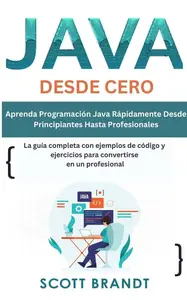 Java Desde Cero (Spanish Edition)