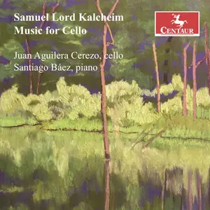 Juan Aguilera Cerezo - Samuel Lord Kalcheim- Music for Cello (2025) [Official Digital Download 24/96]