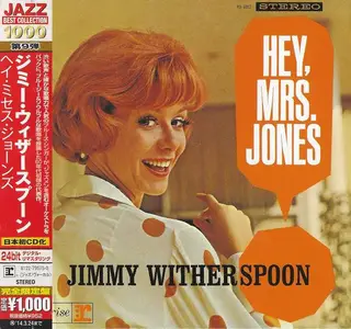 Jimmy Witherspoon - Hey, Mrs. Jones (1962) [Japanese Edition 2013]