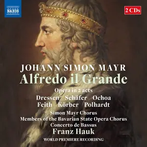 Franz Hauk, Concerto di Bassus - Johann Simone Mayr: Alfredo il Grande (2022)