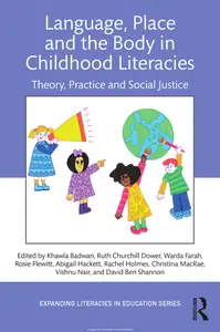 Language, Place, and the Body in Childhood Literacies