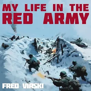 My Life in the Red Army [Audiobook]