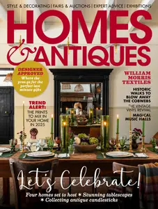 Homes & Antiques - January 2025