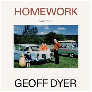 Homework: A Memoir [Audiobook]