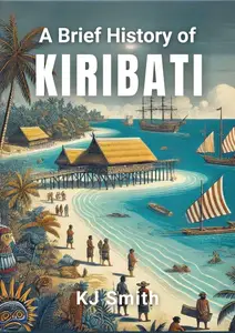 A Brief History of Kiribati