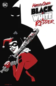 Harley Quinn Black + White + Redder 2024 digital Son of Ultron