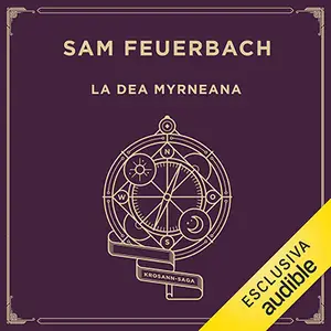 «La dea Myrneana: Krosann Saga - Vol. 4» by Sam Feuerbach