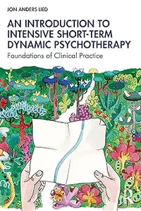 An Introduction to Intensive Short-Term Dynamic Psychotherapy