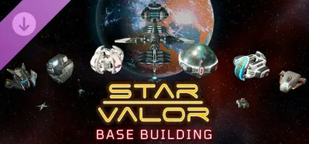 Star Valor Base Building (2025)