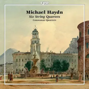Constanze Quartett - Michael Haydn: Six String Quartets (2024) [Official Digital Download]