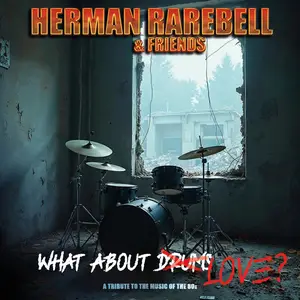 Herman Rarebell & Friends - What About Love? (2025)