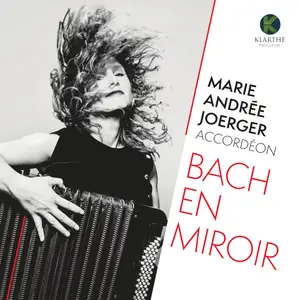 Marie-Andrée Joerger - Bach en miroir (2021) [Official Digital Download 24/88]
