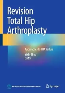 Revision Total Hip Arthroplasty