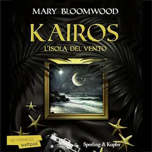 «Kairos? L'isola del vento» by Mary Bloomwood