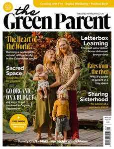 The Green Parent - August-September 2024