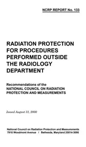 Radiation Protection for Procedures Performed Outside the Radiology Department