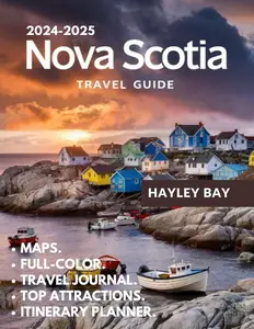 Nova Scotia Travel Guide 2024-2025