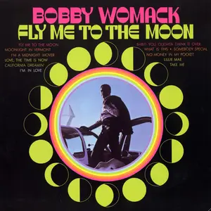 Bobby Womack - Fly Me To The Moon (1969/2023) [Official Digital Download 24/96]