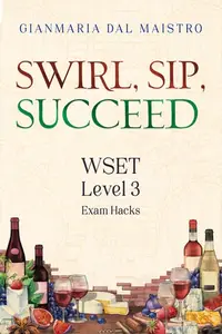 Swirl, Sip, Succeed